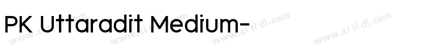 PK Uttaradit Medium字体转换